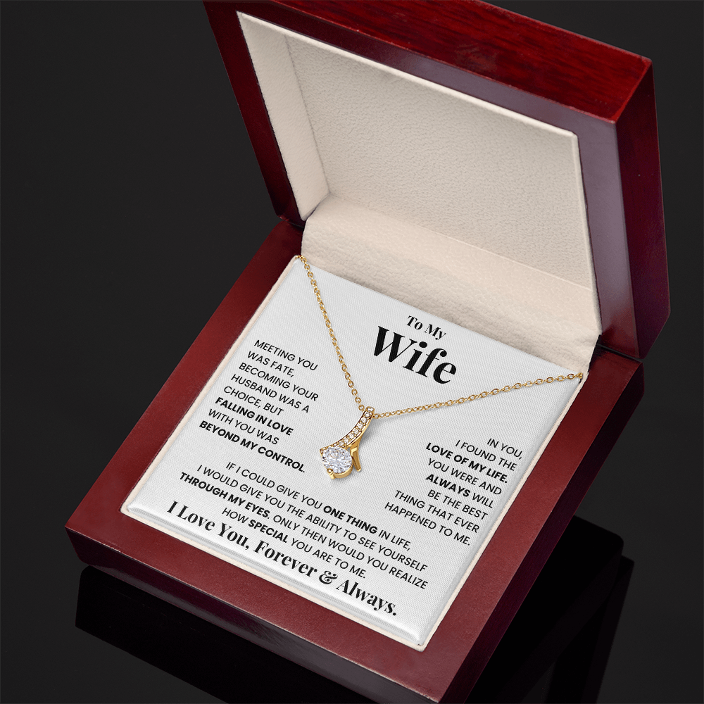 To my wife, I love you, forever and always